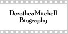 Dorothea Mitchell Biography