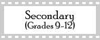 Secondary (Grades 9-12)