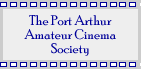 Port Arthur Amateur Cinema Society